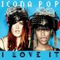 i love it icona pop cover