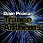 DAVE PEARCE TRANCE ANTHEMS