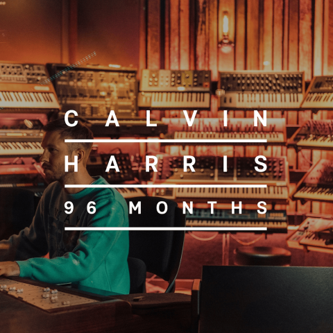 calvin harris 96 months