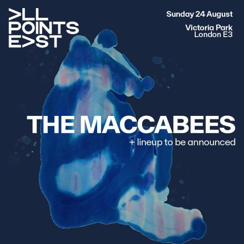 The Maccabees reunion All Points East