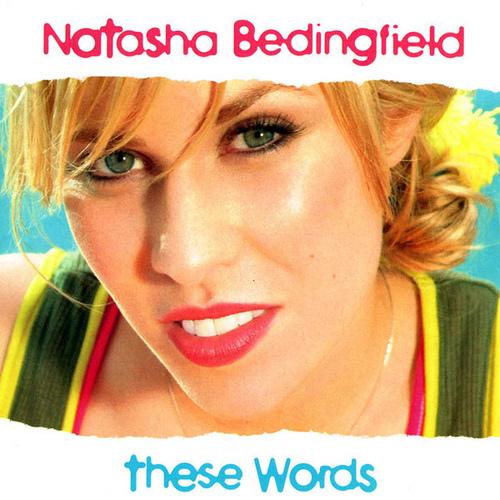 Number 1 Today In 2004: Natasha Bedingfield – These Words | Official Charts